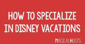 How to become a Disney Travel Agent